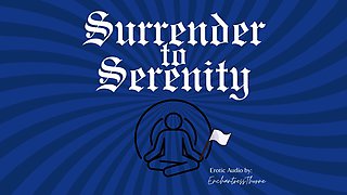 Surrender to Serenity: a Journey of Gentle Domination