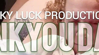 Lucky Gurl Kween Bunny B - Thank You Daddy Best Doggystyle Sex Ever
