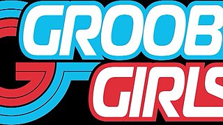 GROOBYGIRLS - Compilation Updates 4th Nov to 8th Nov '2