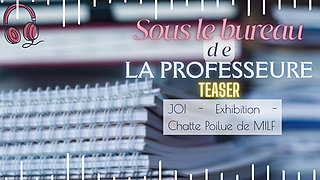 The teacher fingers herself under her desk - French audio JOI sexy teacher