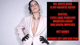 Mr. White Voice Is My Favorite Jester - Hot Games - Extreme CBT and Wax Play