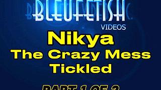Pt 1 Nikya, the Crazy Mess Gets Tickled! - This Beautiful Girl in Her Little Black Panties Gets Her Armpits Feet and Hips Tickle