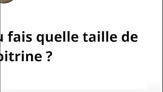 Guess the Size of My Tits - French Big Tits