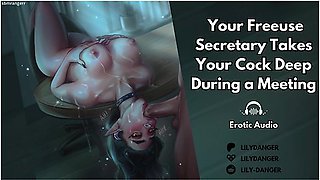 Your Freeuse Secretary Takes Your Cock Deep During A Meeting Erotic Audio Deepthroat Blowjob